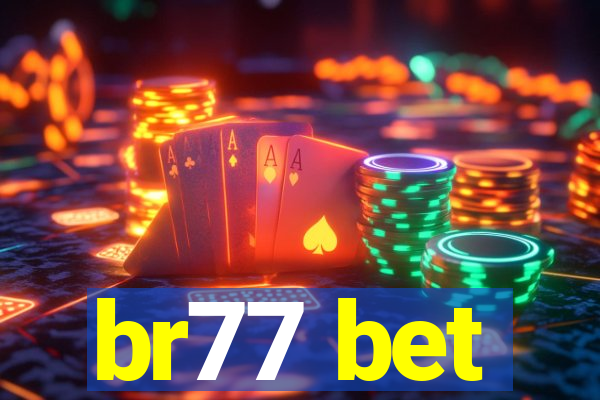 br77 bet